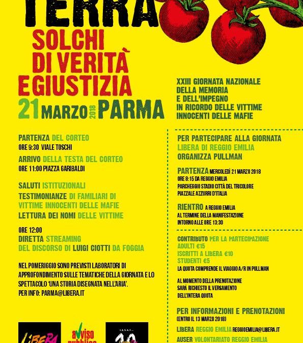 Giornata della memoria e dell’impegno in ricordo delle vittime innocenti delle mafie – 21 marzo 2018, Vieni con noi a Parma