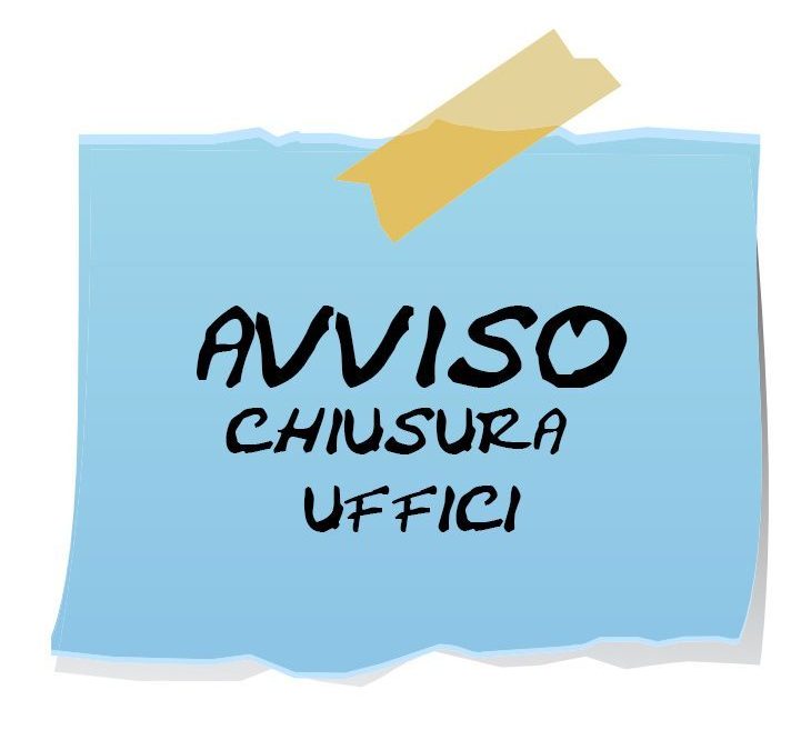 CHIUSURA UFFICIO AUSER PROVINCIALE 13-17 agosto