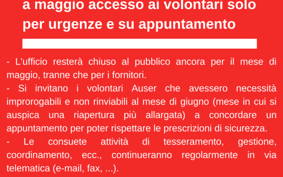 Ufficio provinciale Auser: a maggio accesso ai volontari solo per urgenze e su appuntamento