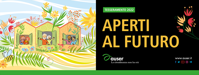 Tesseramento Auser 2022: aperte le iscrizioni