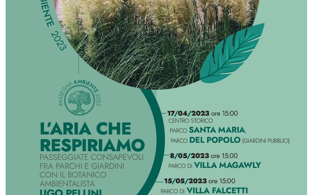 Passeggiate consapevoli in compagnia del botanico Ugo Pellini: lunedì 17/04 comincia la rassegna