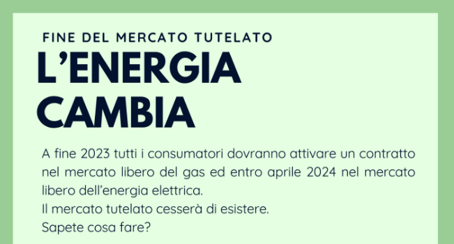 “L’Energia cambia!” rassegna dedicata al cambio del mercato da tutelato a libero